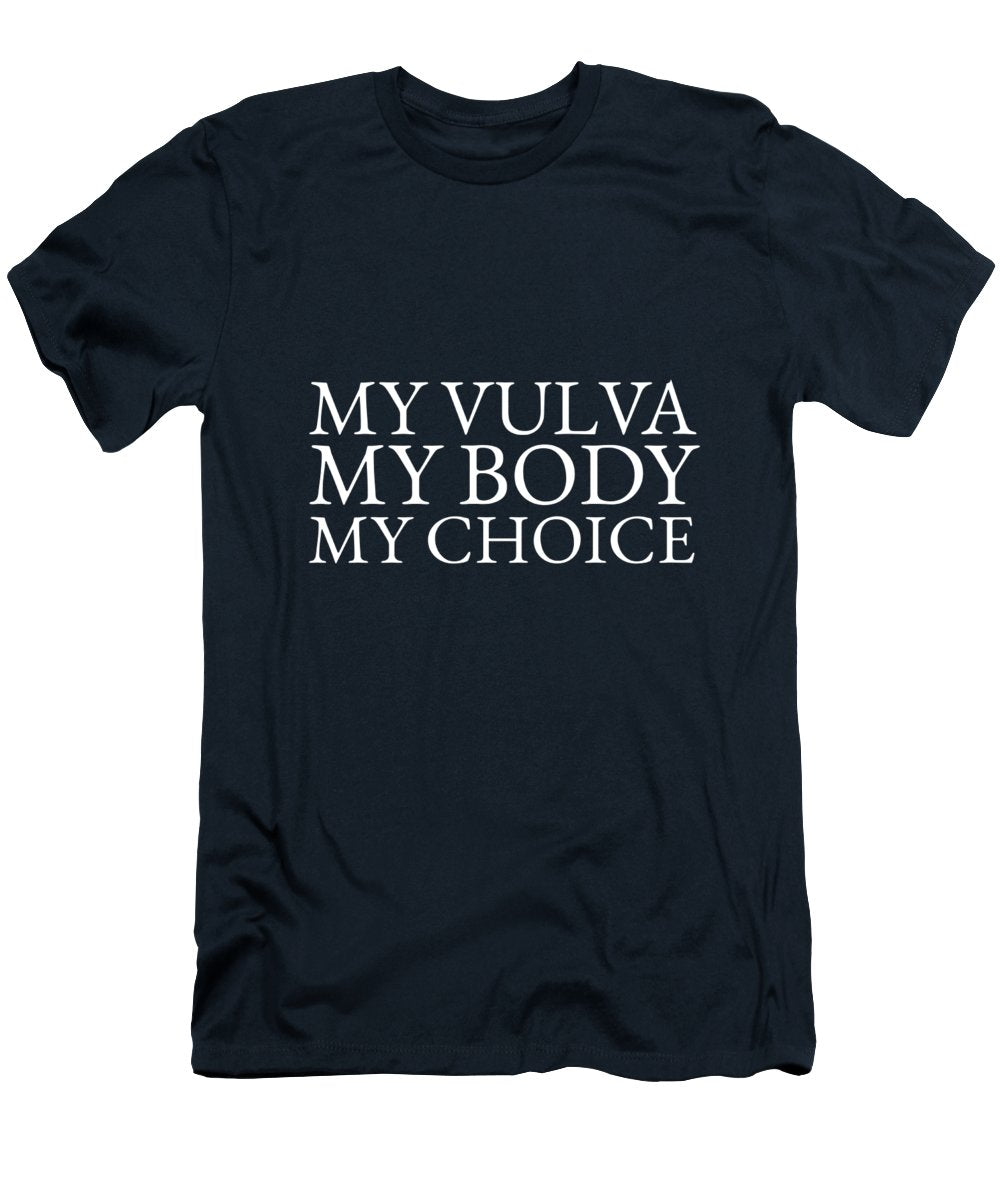 Choice Affirmation - T-Shirt