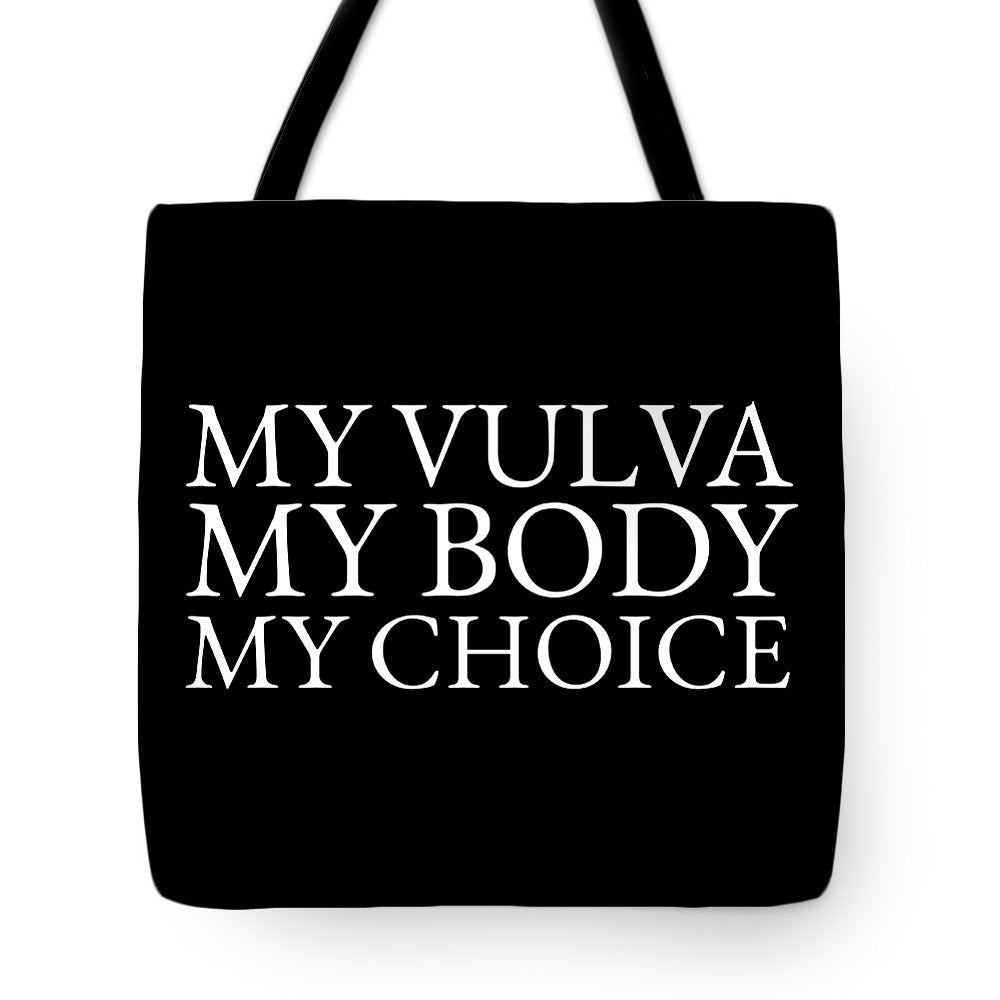 Choice Affirmation - Tote Bag