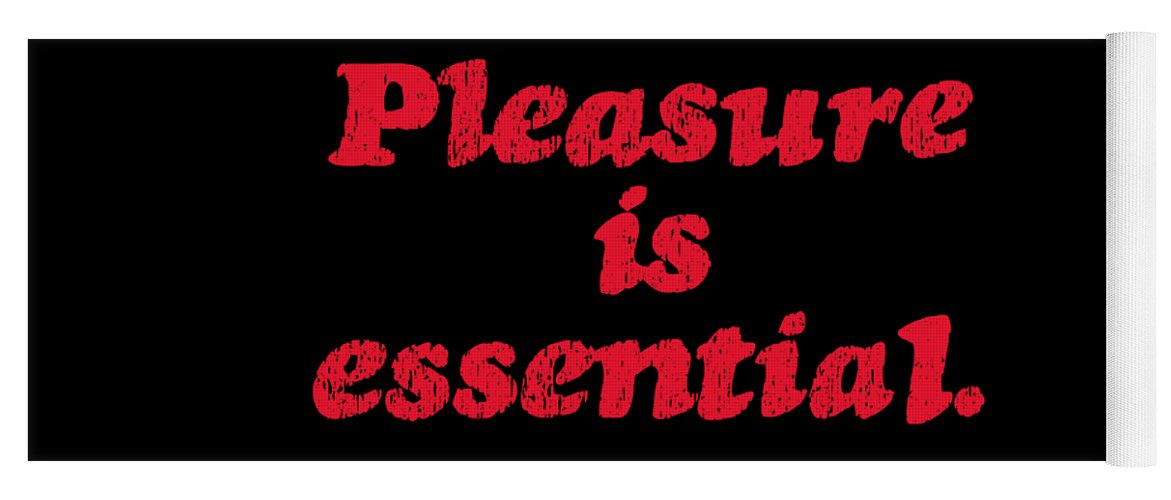 Pleasure Affirmation - Yoga Mat
