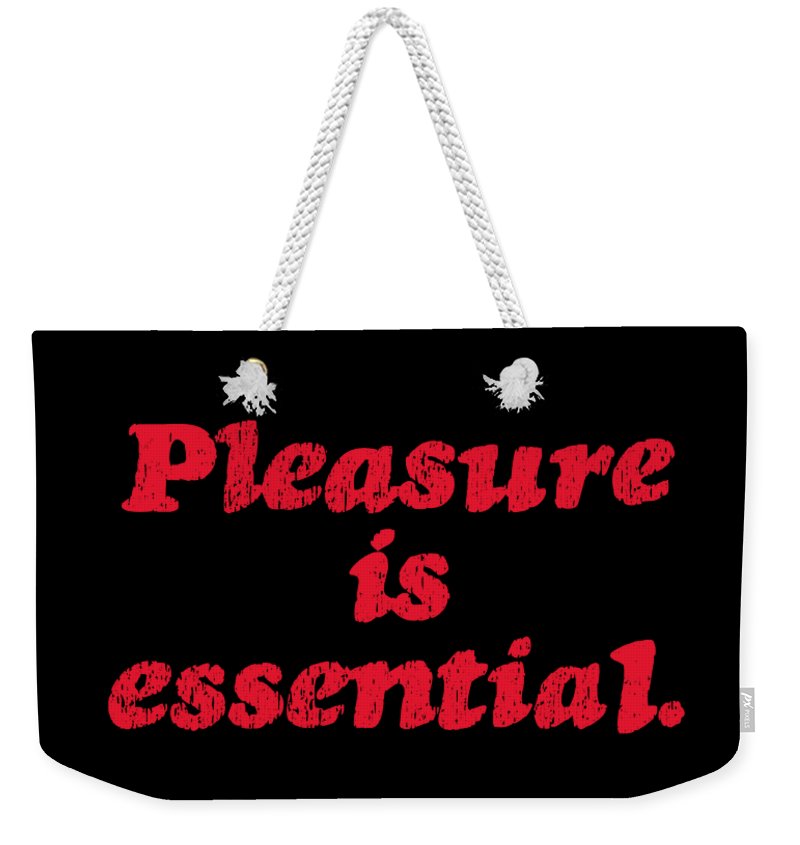 Pleasure Affirmation - Weekender Tote Bag